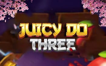 Juicy Do Three